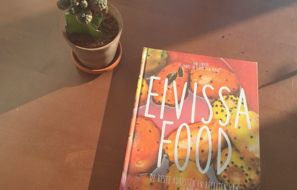 Waan je op Ibiza met het boek Eivissa Food